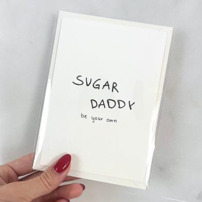 Postkarte | Sugar Daddy - be your own