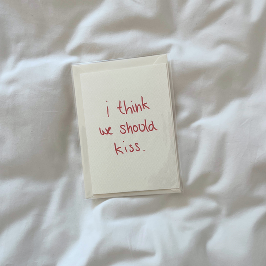 Postkarte | i think we should kiss.