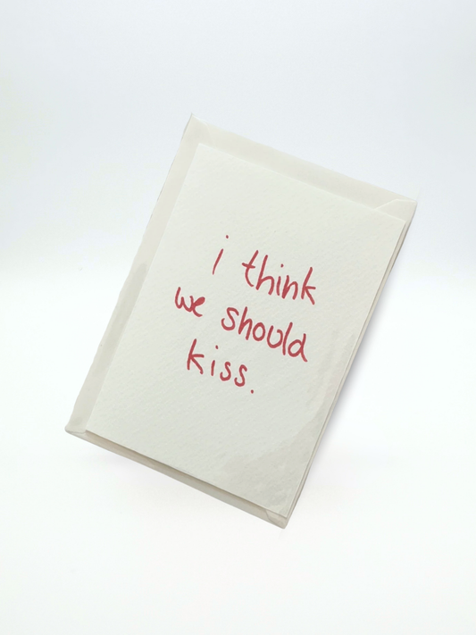 Postkarte | i think we should kiss.