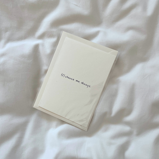 Postkarte | (I) choose me, always.