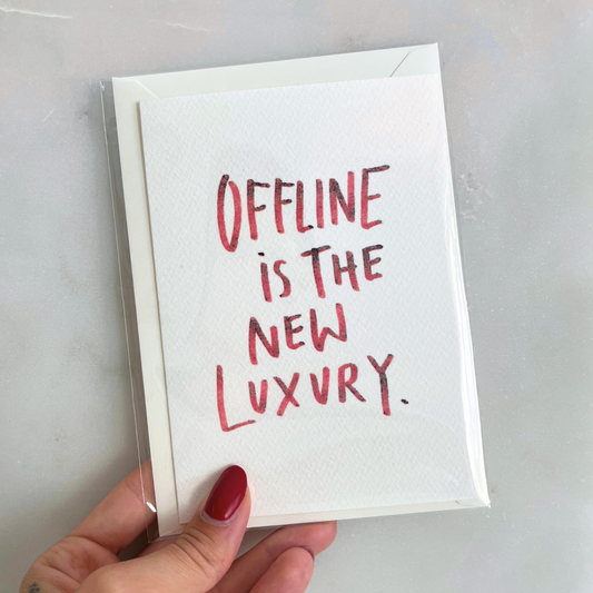 Postkarte | Offline is the new Luxury.