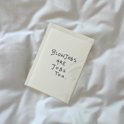 Postkarte | Blowjobs are Jobs too.