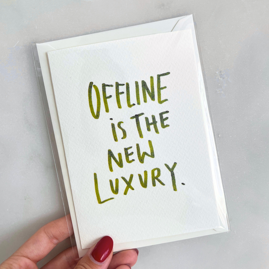 Postkarte | Offline is the new Luxury.